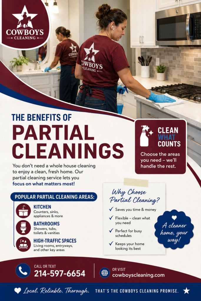 COWBOYS FLYER how partial cleanings are beneficial